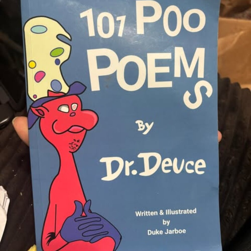 101 Poo Poems by Dr. Duece